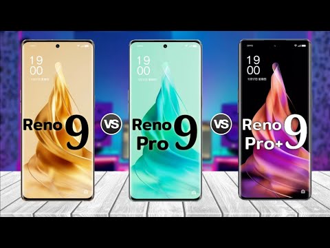 Oppo Reno 9 vs Oppo Reno 9 Pro vs Oppo Reno 9 Pro Plus || full Comparison