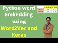 Python Word Embedding using Word2vec and keras|How to use word embedding in python