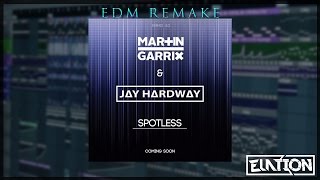 Martin Garrix & Jay Hardway - Spotless (Elation Drop Remake) [FREE FLP]