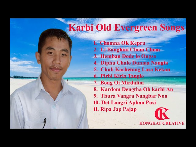 Karbi Old Evergreen Songs class=