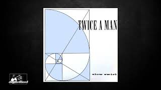 Twice A Man - Tribal Ways