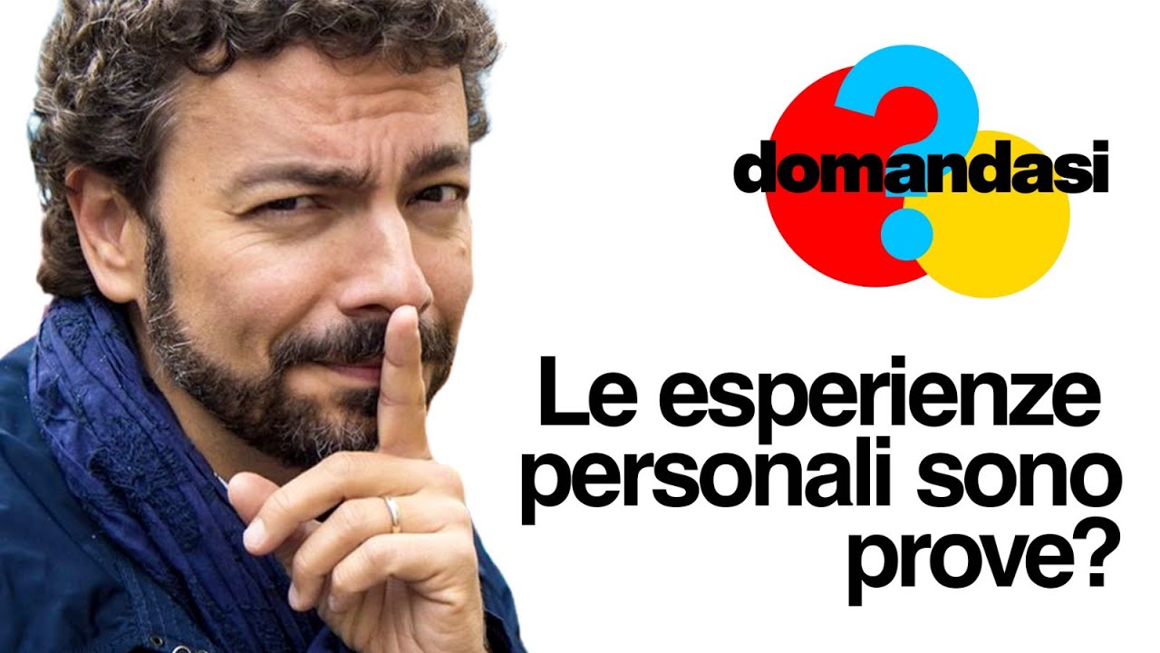 "Le esperienze personali sono prove?"