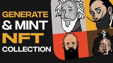 How To Generate And Mint Your Own NFT Collection (2025)