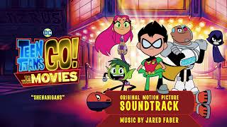 Teen Ans Go To The Movies Soundtrack Shenanigans - Peter Rida Michail & Khary Payton