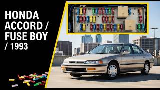 1993 Honda Accord Fuse Box Diagram – Location, Layout and Fuse Functions Explained