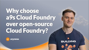 Why Choose a9s Cloud Foundry Over Open-Source Cloud Foundry?