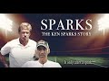 Sparks the ken sparks story 2023 sports documentary  biography  football