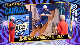 Mais uma vez liberaram a sabotagem no JACA!!! | A Culpa É Do Cabral no Comedy Central