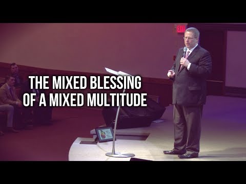 “The Mixed Blessing of a Mixed Multitude” – Pastor Raymond