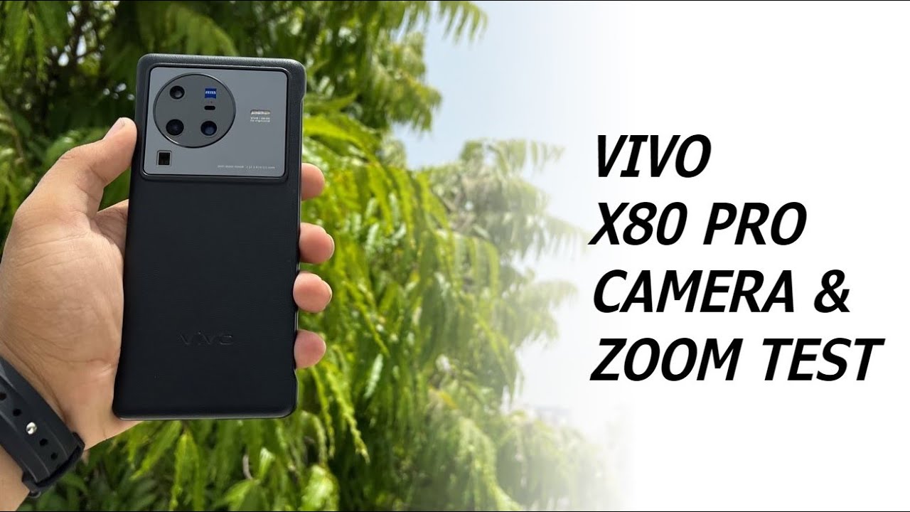 Vivo X80 Pro Zoom Test, vivo x80 pro video test