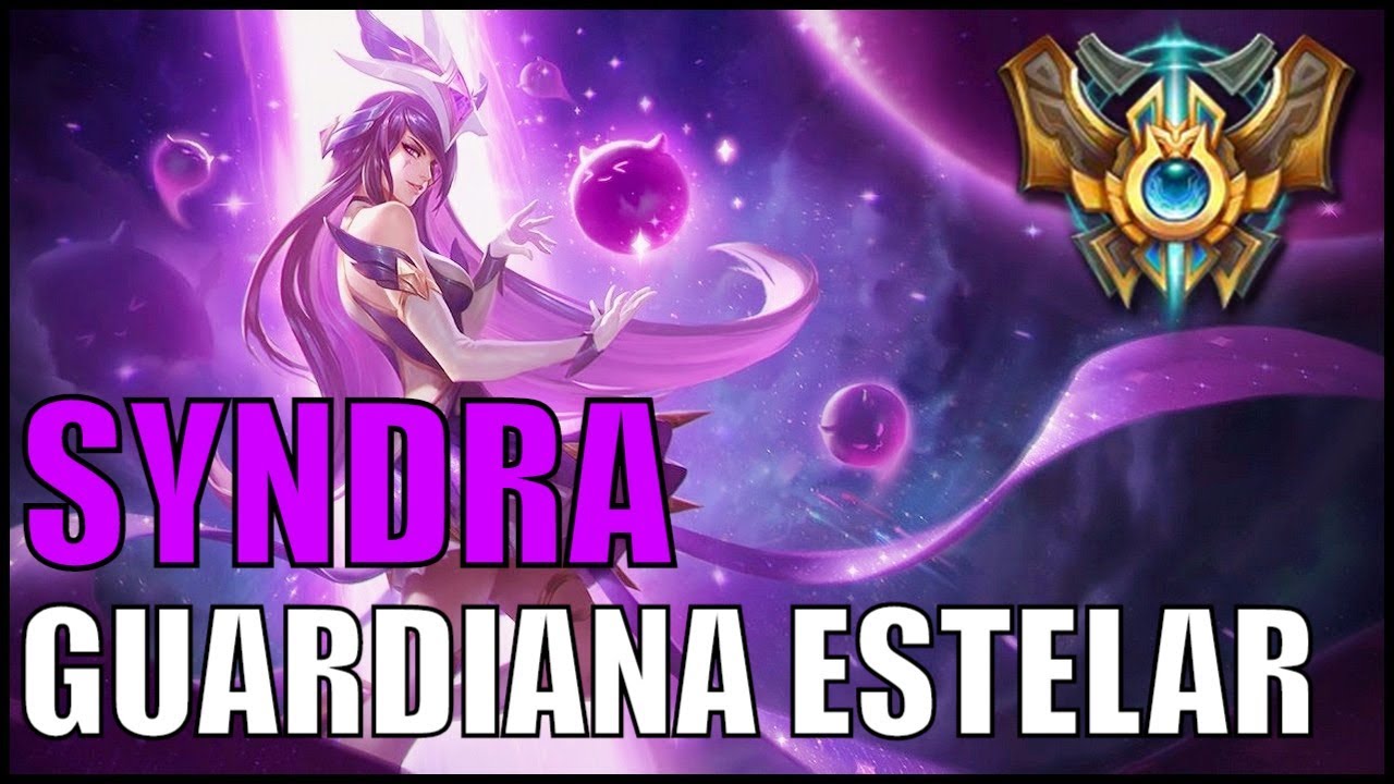 ► SYNDRA GUARDIANA ESTELAR (Guardiana de las Estrellas) [GUIA S7 en ESPAÑOL] - League of Legends