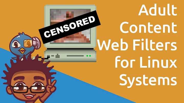 Linux Internet Content Filtering Tutorial - How to Block Porn