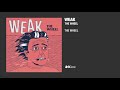 Weak The Wheel mp3