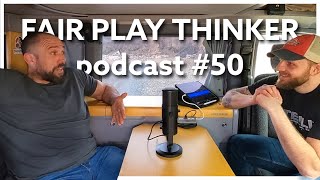 Fair Play Thinker podcast #50 Robert Keňo part II