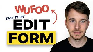 How to Edit a Wufoo Form (Easy Tutorial)