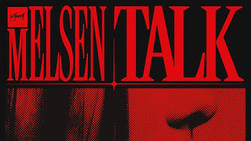 Melsen - Talk | Official Audio