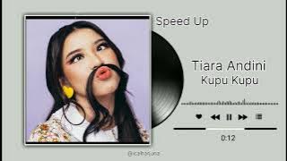 Sped up - Kupu Kupu - Tiara Andini [Reverb]