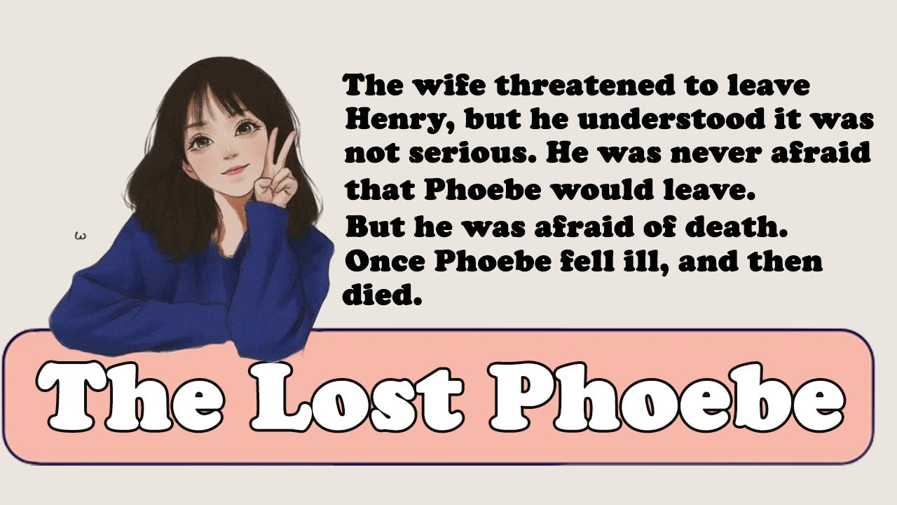 the lost phoebe