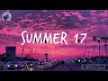 Songs that bring you back to summer 17