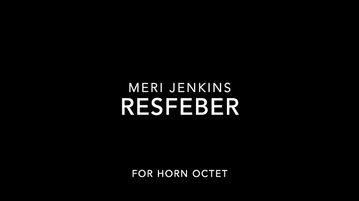 MERI JENKINS: Resfeber for horn octet