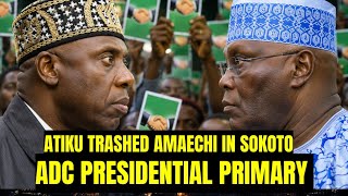 See How Atiku Is Rigging Out Amaechi In The North During ADC Presidential Primary 