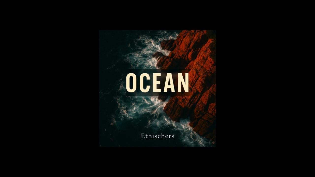 Ethischers: Ocean Ethischers: Ocean