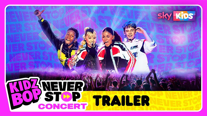 KIDZ BOP Never Stop in Concert (Trailer) [OUT NOW]