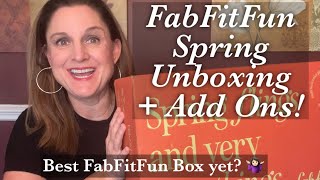 FabFitFun Spring Unboxing + Add Ons!  Fab Fit Fun Coupon Code