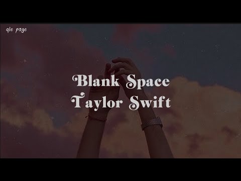 Blank Space - Taylor Swift ( speed up ) lyrics