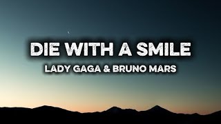 Lady Gaga Bruno Mars  Die With A Smile lirik