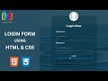 Create A Responsive Login Form using HTML & CSS || Login form using html css