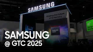Samsung at NVIDIA GTC 2025: Revolutionizing AI with Cutting-Edge Memory Technologies