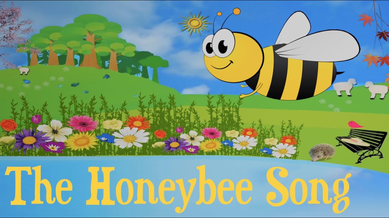 The Honeybee Song YouTube