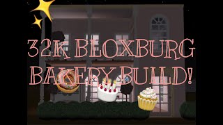 ✨Bloxburg Bakery House Tour!✨| 32k Small House Build