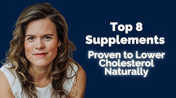 Top 8 Supplements Proven to Lower Cholesterol Naturally | Dr. Patricia Mills, MD
