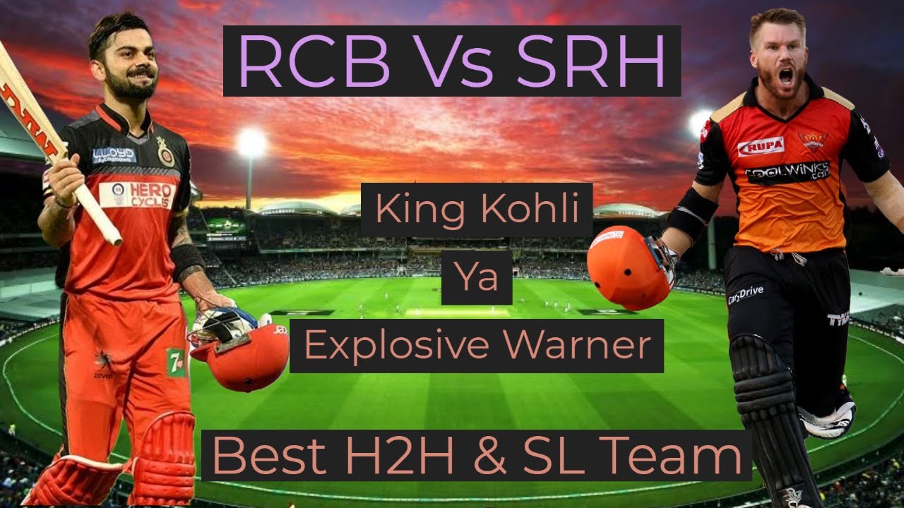 SRH vs RCB Dream11 Team | RCB vs SRH | SRH vs BLR | Dream11 Team Prediction Grand League Dream11 IPL