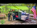 1st ANNUAL "CAMPING ON A PORCH" - DIY & TINY CAMPER GATHERING