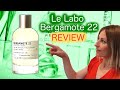 Le Labo Bergamote 22 Review