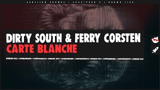Dirty South vs Ferry Corsten - Carte Blanche (Extended Mix)