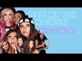 Little Mix Out Of Context - WTF is happening?