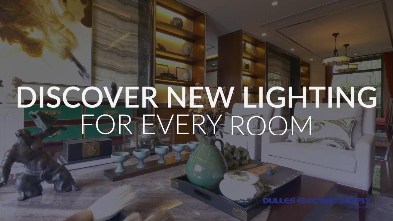 Find New Lighting For Every Room You