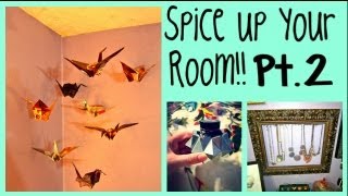 Spice Up Your Room Part 2!! 4 Inexpensive DIY Projects