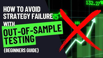 Avoid Strategy Failure with Out-of-Sample Testing — Pro Trader’s Guide (For Beginners)