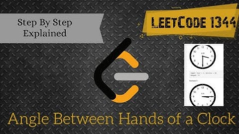 Angle Between Hands of a Clock LeetCode July Challenge