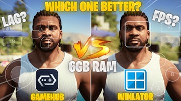 🔥Gamehub vs Winlator Emulator – GTA 5 FPS Test on 6GB RAM Phone!📱| Which Runs GTA 5 Better? 