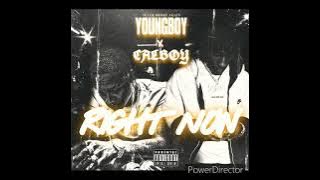 Nba YoungBoy X Calboy - Right Now [ Unreleased Audio]