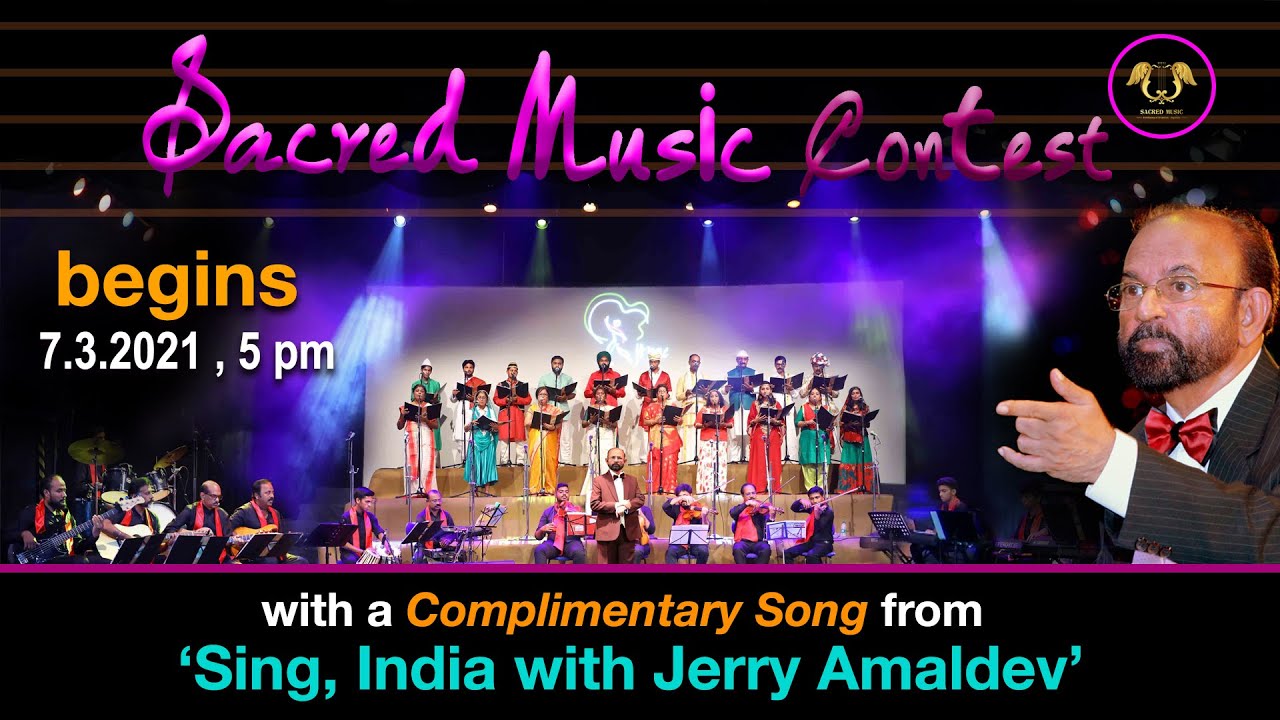     SACRED MUSIC CONTEST  Complimentary Song  Sing India with Jerry Amaldev