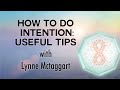 How To Do Intention: Useful Tips