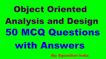 Object Oriented Analysis and Design MCQ Question | OOAD MCQ Test Questions and Answers