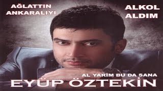 EYÜP ÖZTEKİN - ZORUNA GİTMESİN